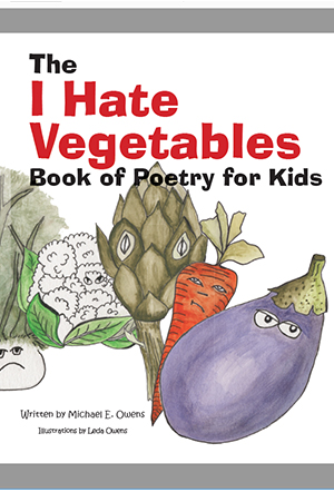I Hate Vegetables