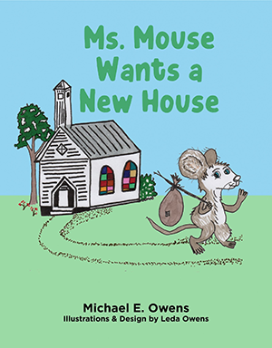 Ms. Mouse Wants a New House